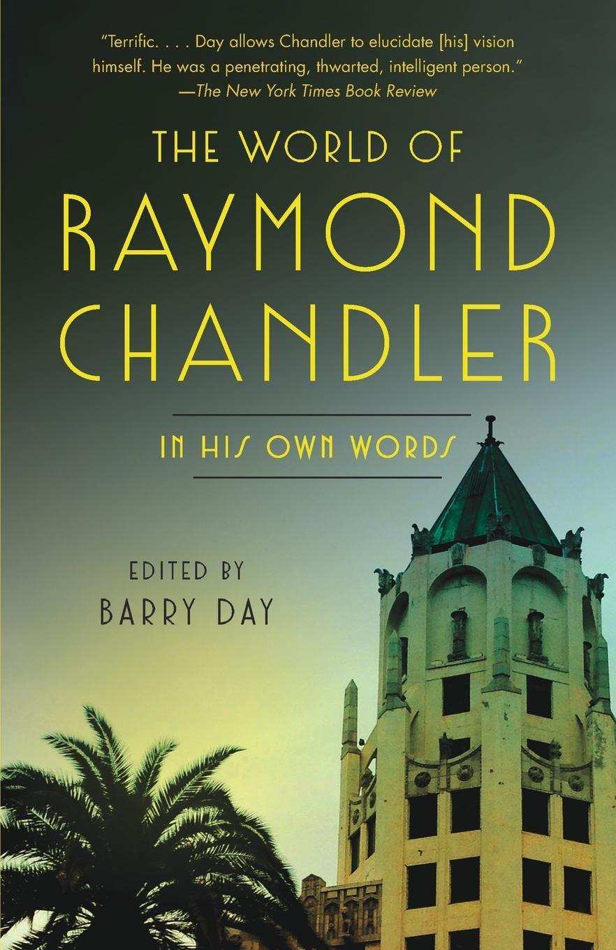 Cover: 9780804170482 | The World of Raymond Chandler | In His Own Words | Raymond Chandler