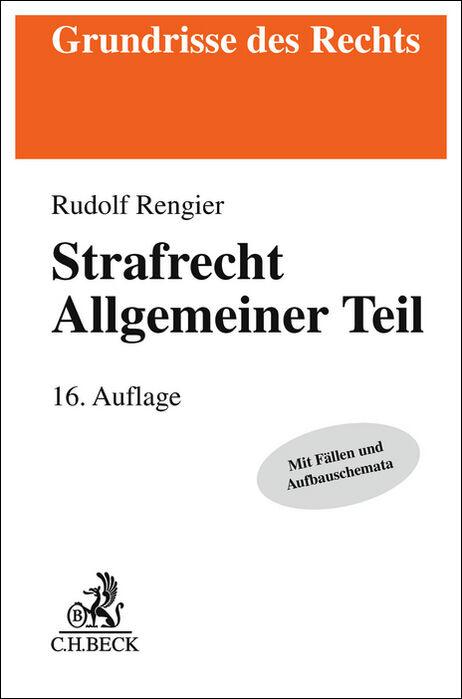 Cover: 9783406817304 | Strafrecht Allgemeiner Teil | Rudolf Rengier | Taschenbuch | XXIX