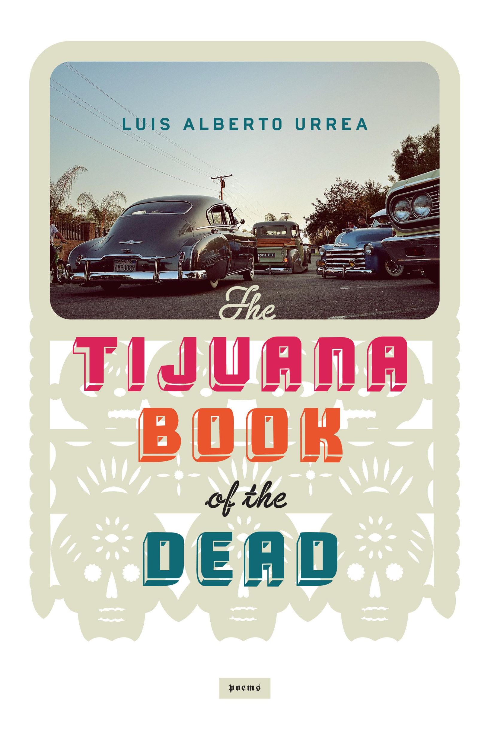 Cover: 9781619024823 | The Tijuana Book of the Dead | Luis Urrea | Taschenbuch | Englisch