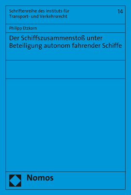 Cover: 9783848788491 | Der Schiffszusammenstoß unter Beteiligung autonom fahrender Schiffe