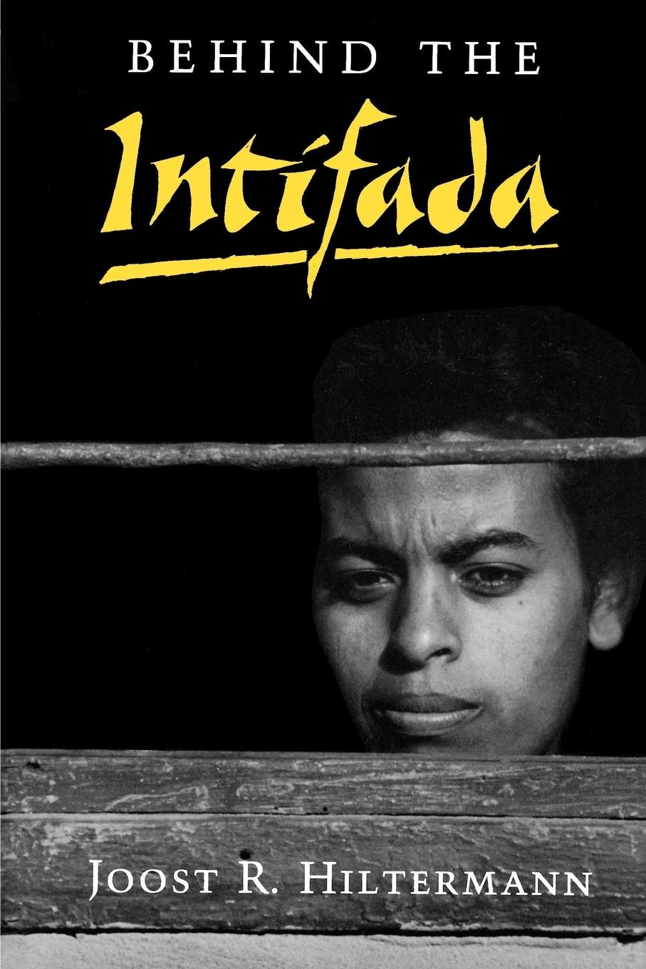 Cover: 9780691024806 | Behind the Intifada | Joost R. Hiltermann | Taschenbuch | Englisch