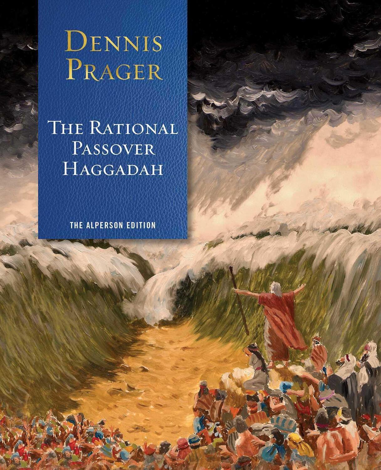 Cover: 9781684512584 | The Rational Passover Haggadah | Dennis Prager | Buch | Gebunden