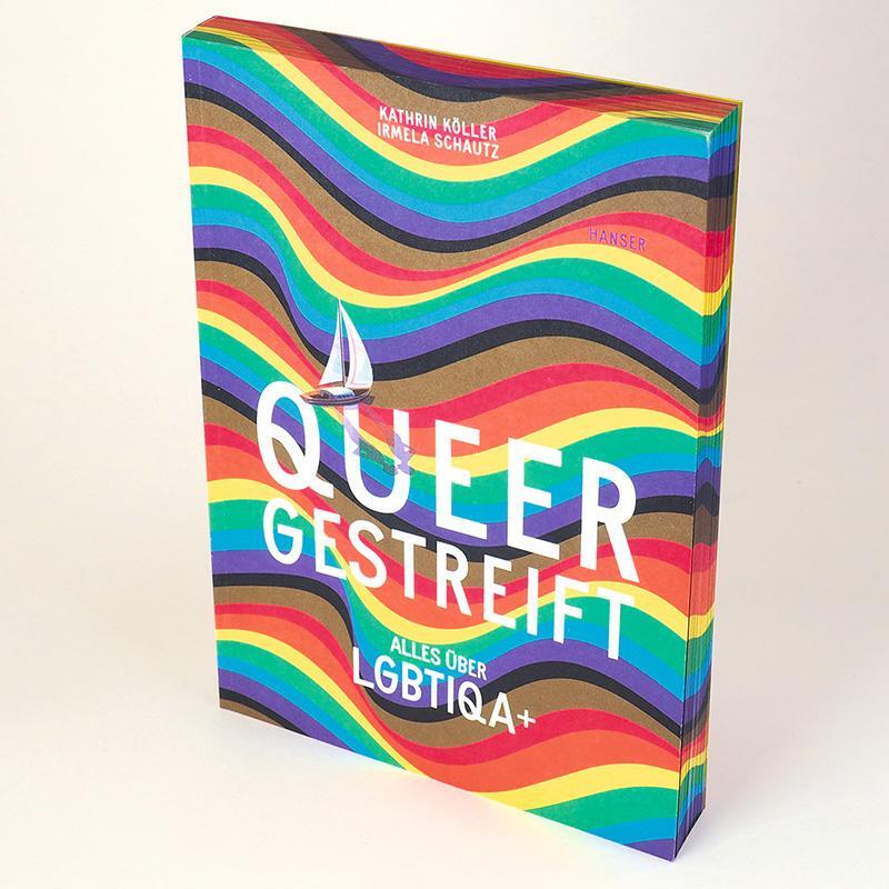 Bild: 9783446272583 | Queergestreift | Alles über LGBTIQA+ | Kathrin Köller (u. a.) | Buch