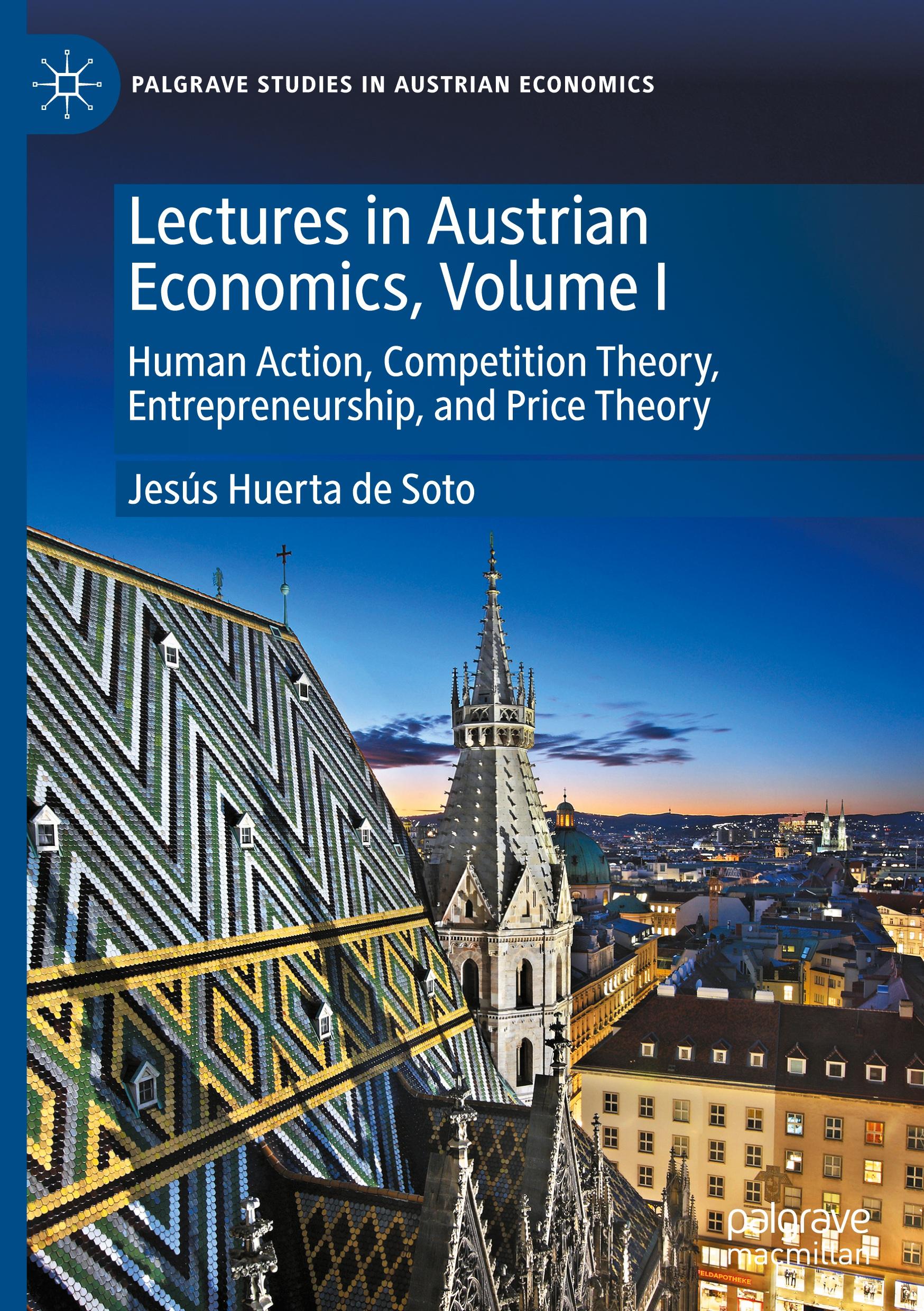 Cover: 9783031638855 | Lectures in Austrian Economics, Volume I | Jesús Huerta De Soto | Buch