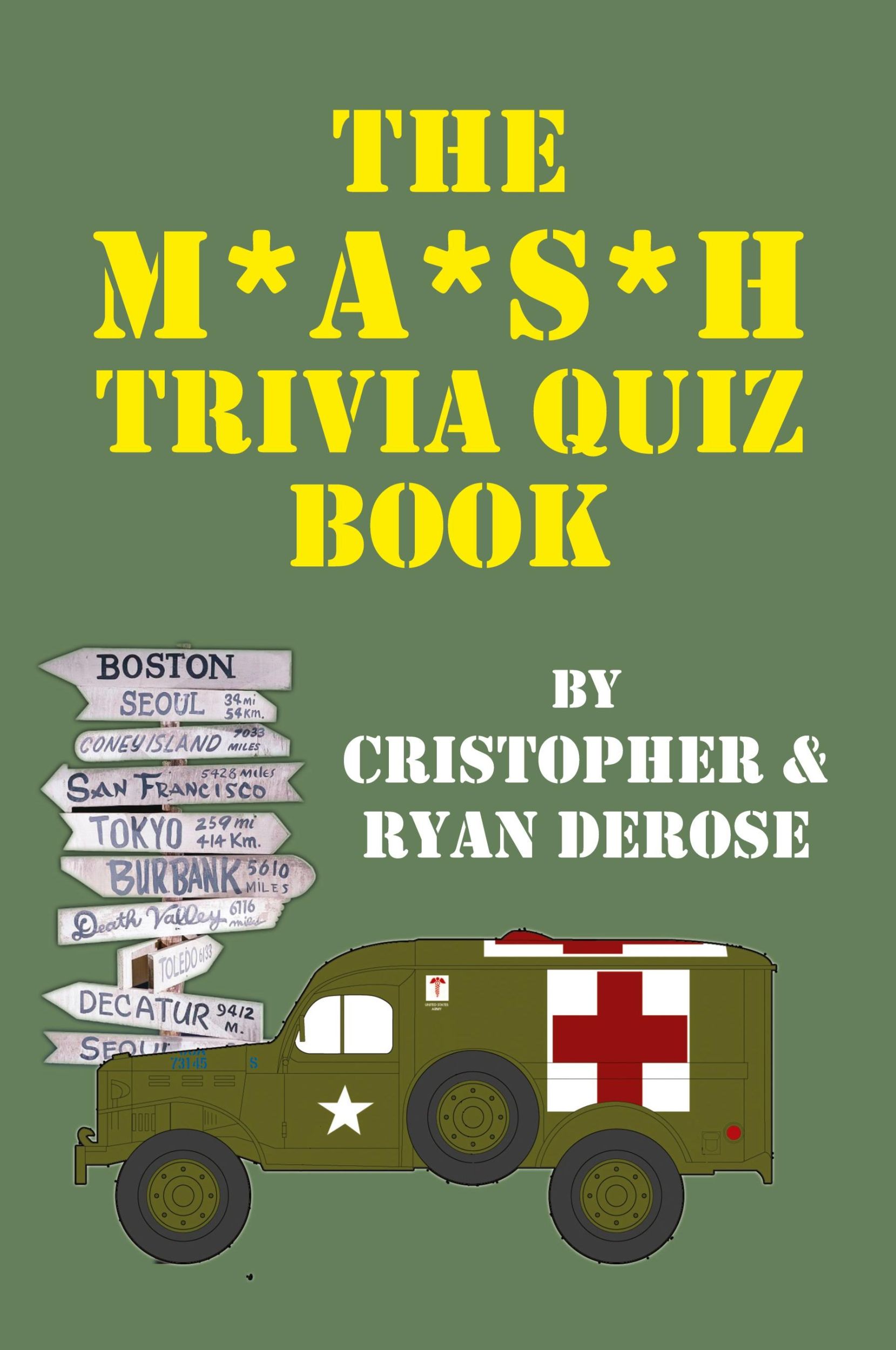 Cover: 9781629334905 | The M*A*S*H Trivia Quiz Book | Cristopher DeRose (u. a.) | Taschenbuch