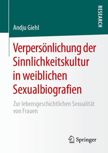 Cover: 9783658274986 | Verpersönlichung der Sinnlichkeitskultur in weiblichen...