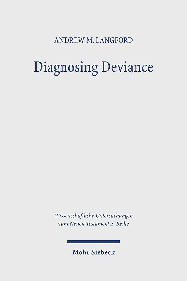 Cover: 9783161616945 | Diagnosing Deviance | Pathology and Polemic in the Pastoral Epistles