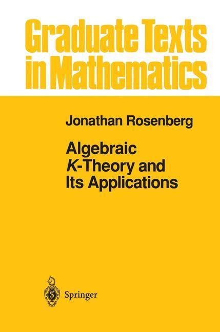 Bild: 9780387942483 | Algebraic K-Theory and Its Applications | Jonathan Rosenberg | Buch