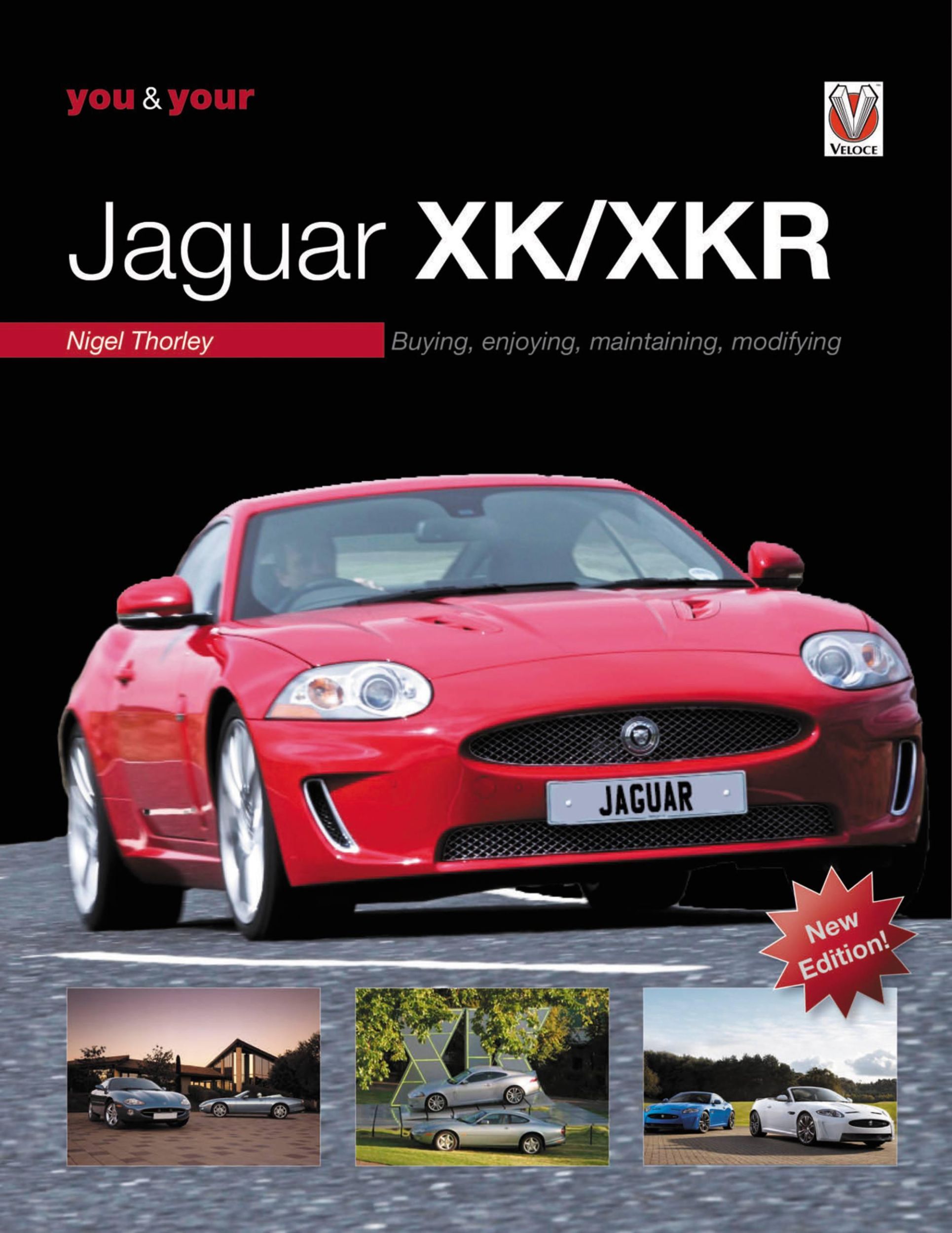 Cover: 9781787117747 | You &amp; Your Jaguar Xk/Xkr | Nigel Thorley | Taschenbuch | Englisch