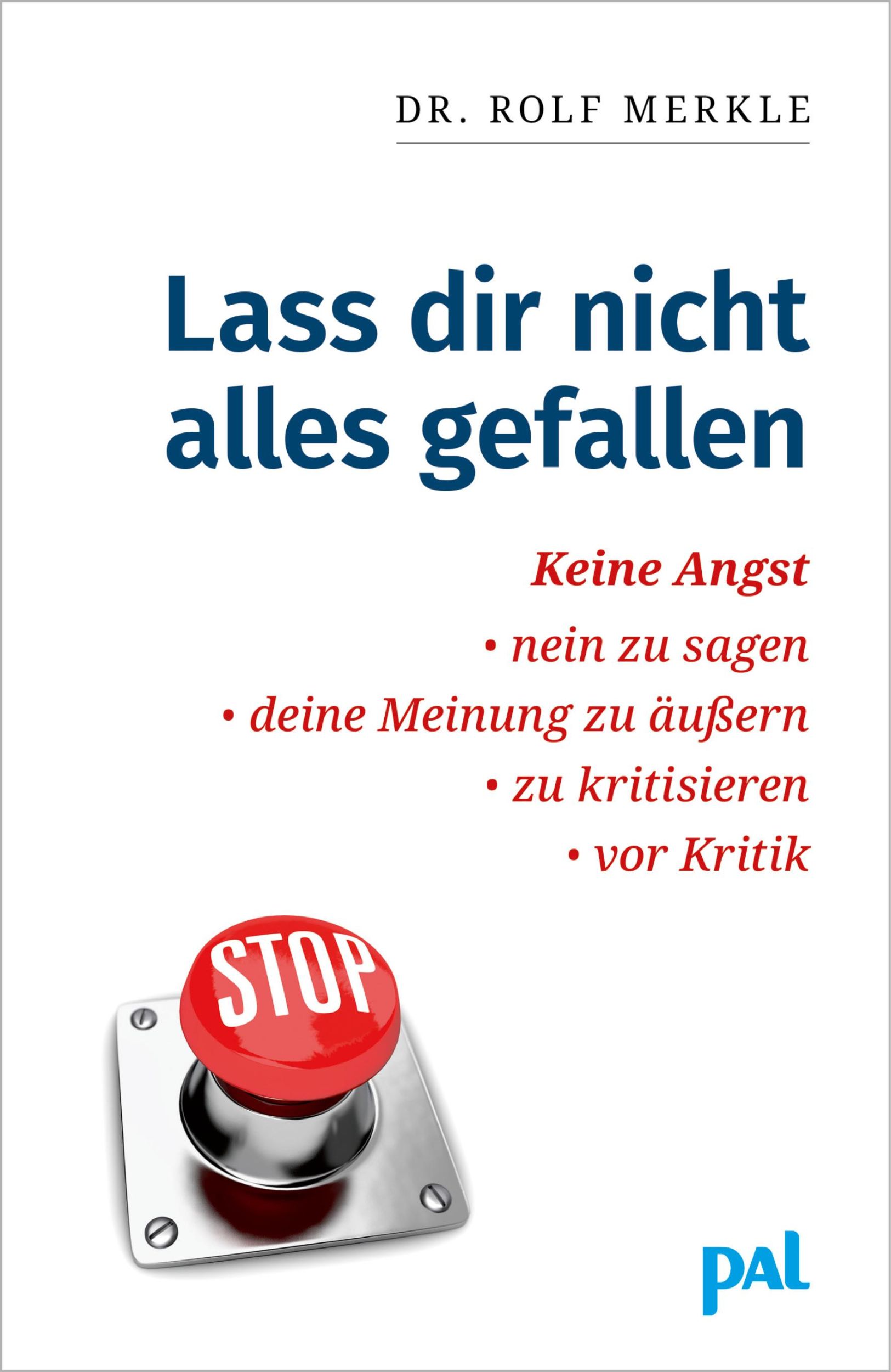 Cover: 9783923614356 | Laß Dir nicht alles gefallen | Rolf Merkle | Taschenbuch | 168 S.