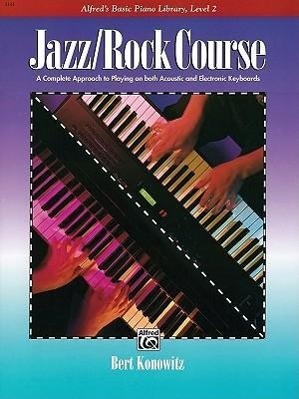 Cover: 9780739010839 | Jazz Rock Course 2 | Bert Konowitz | Taschenbuch | Songbuch (Klavier)