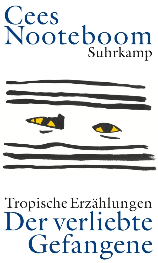 Cover: 9783518417461 | Der verliebte Gefangene | Tropische Erzählungen | Cees Nooteboom