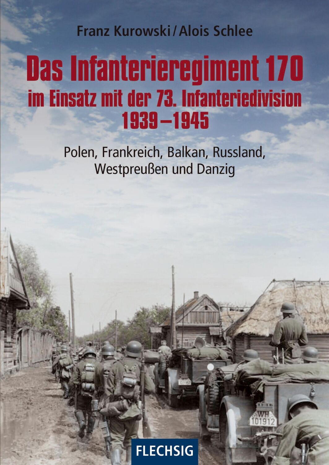 Cover: 9783803501110 | Das Infanterieregiment 170 im Einsatz mit der 73....