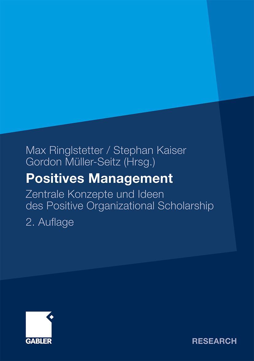 Cover: 9783834925756 | Positives Management | Max J. Ringlstetter (u. a.) | Taschenbuch | x