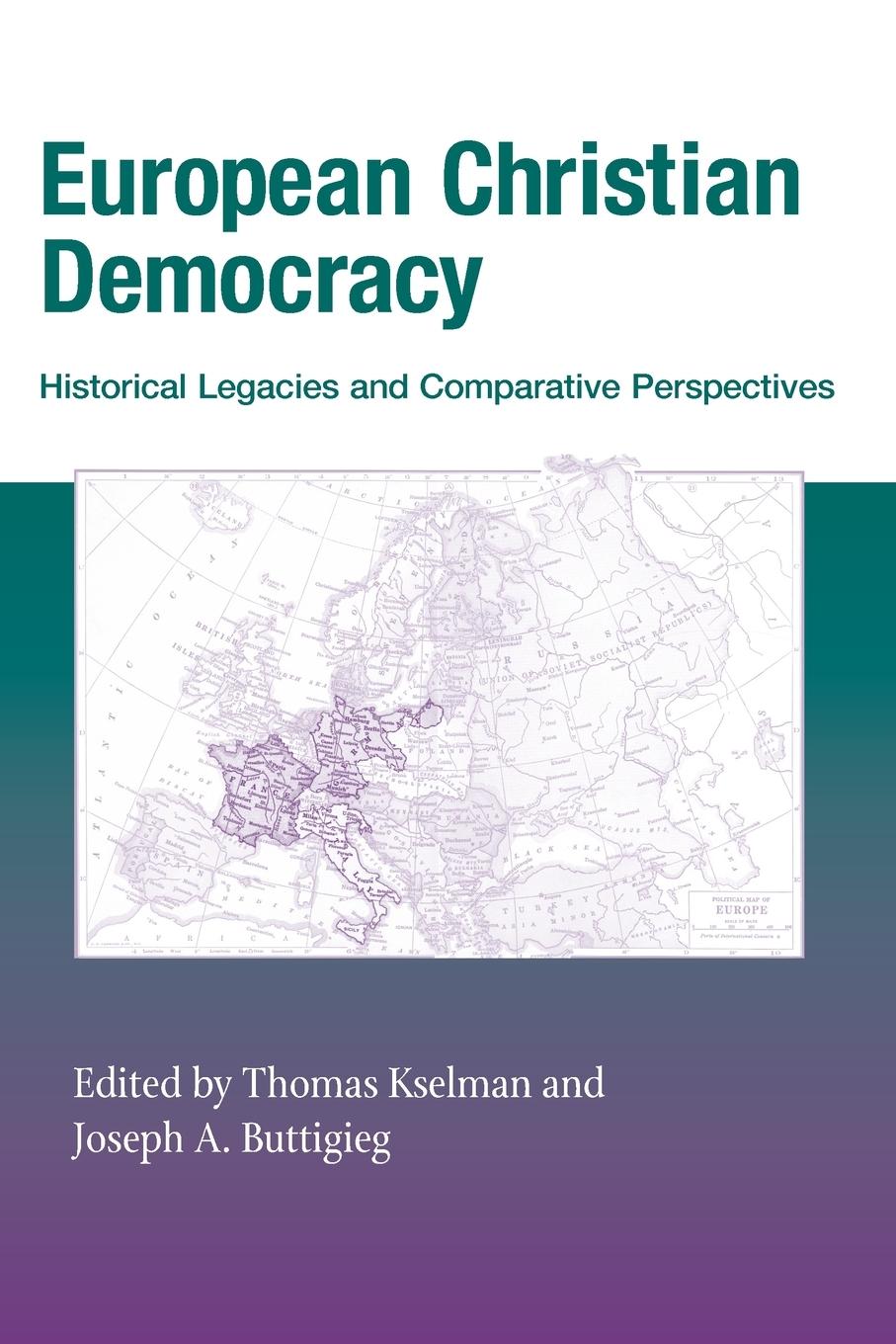 Cover: 9780268022761 | European Christian Democracy | Thomas Kselman (u. a.) | Taschenbuch