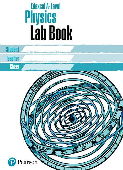 Cover: 9781292200248 | Edexcel A level Physics Lab Book | Edexcel A level Physics Lab Book