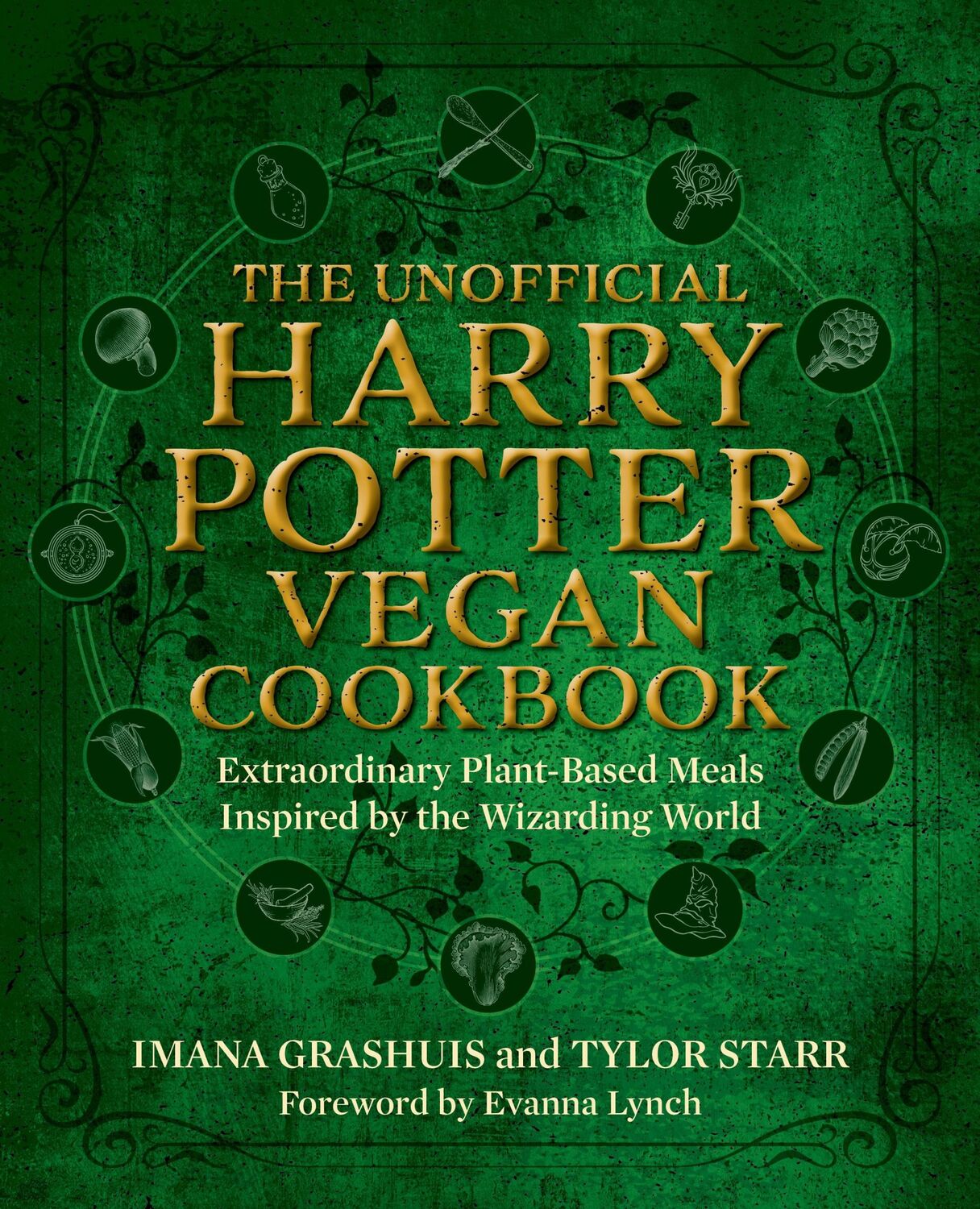 Cover: 9781956403060 | The Unofficial Harry Potter Vegan Cookbook | Imana Grashuis (u. a.)