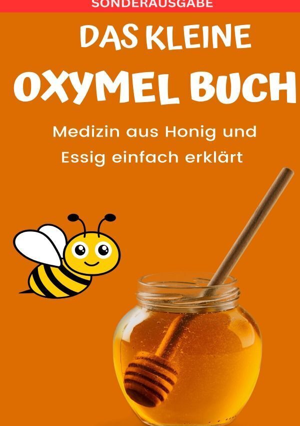 Cover: 9783759806918 | Das kleine Oxymel Buch - Medizin aus Honig und Essig leicht erklärt