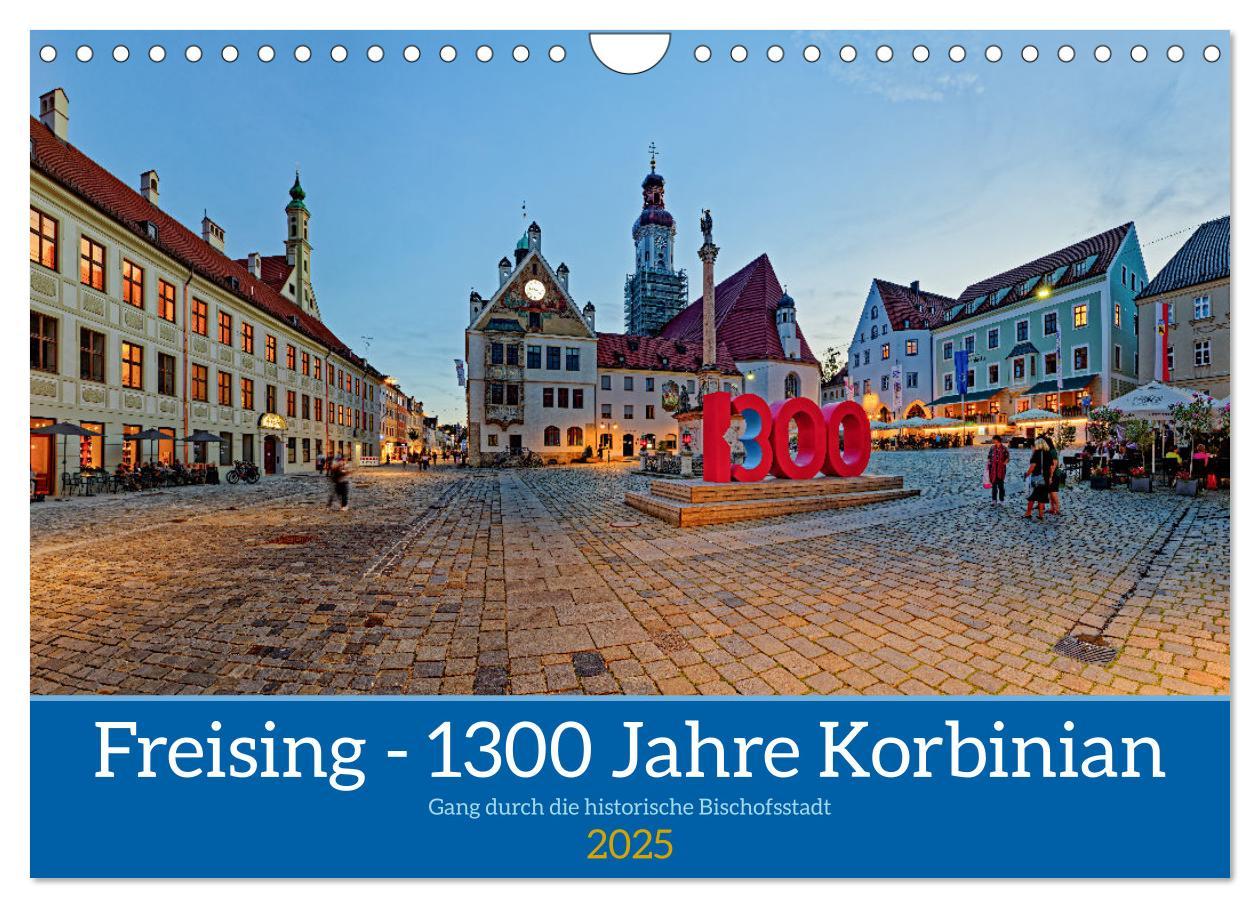 Cover: 9783457171219 | Freising - 1300 Jahre Korbinian (Wandkalender 2025 DIN A4 quer),...