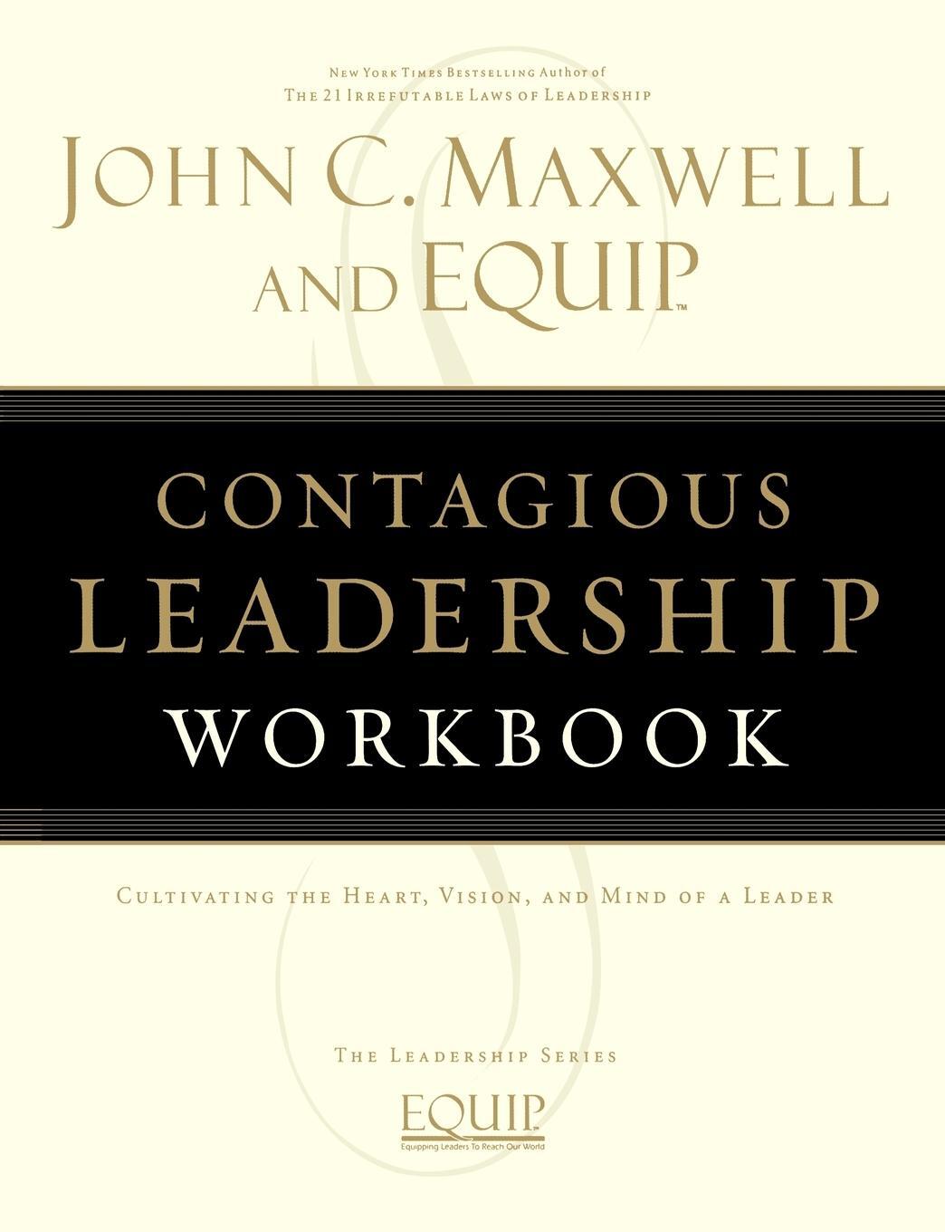 Cover: 9781418517847 | Contagious Leadership Workbook | John C. Maxwell | Taschenbuch | 2007