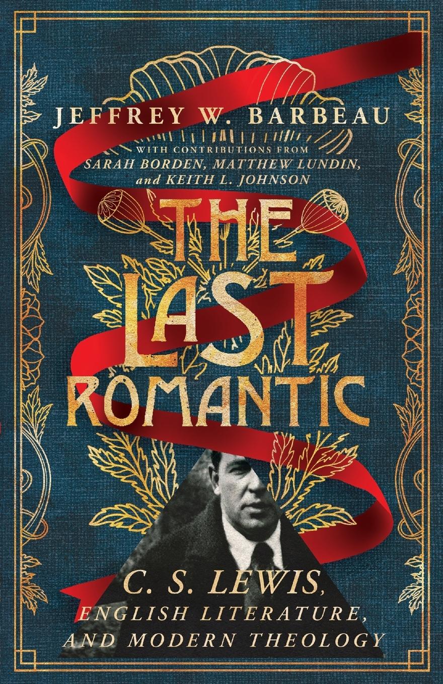 Cover: 9781514010518 | The Last Romantic | Jeffrey W. Barbeau | Taschenbuch | Englisch | 2025