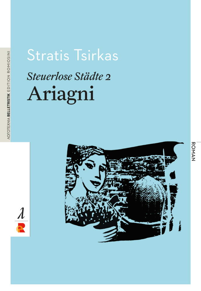 Cover: 9783946142102 | Steuerlose Städte: Ariagni | Stratis Tsirkas | Taschenbuch | 356 S.