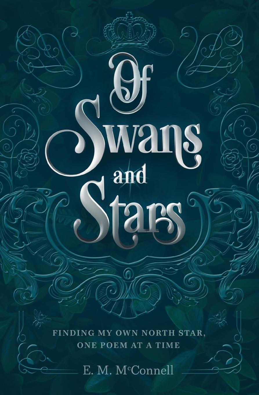 Cover: 9783000725951 | Of Swans and Stars | E M McConnell | Taschenbuch | Englisch | 2022