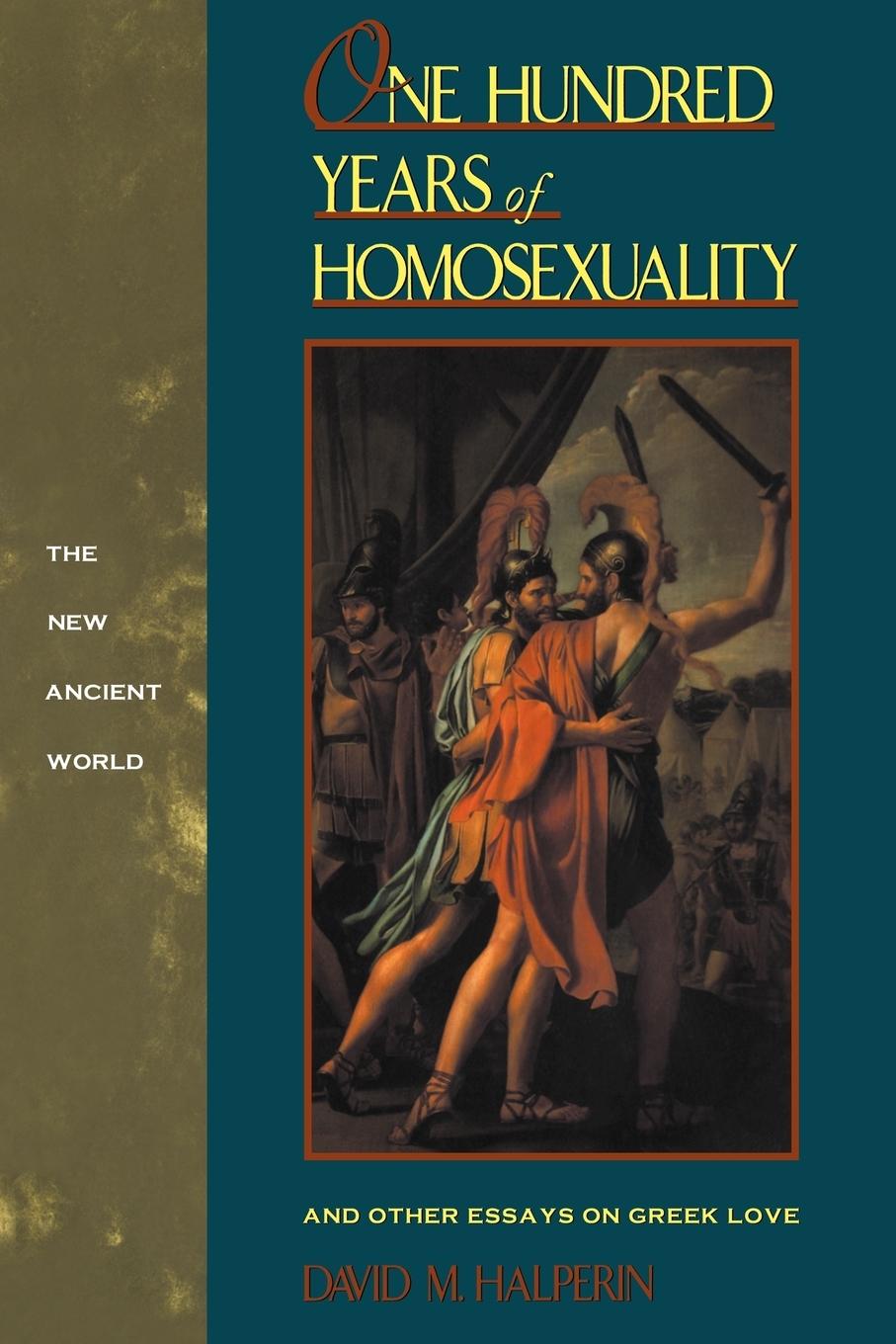 Cover: 9780415900973 | One Hundred Years of Homosexuality | And Other Essays on Greek Love