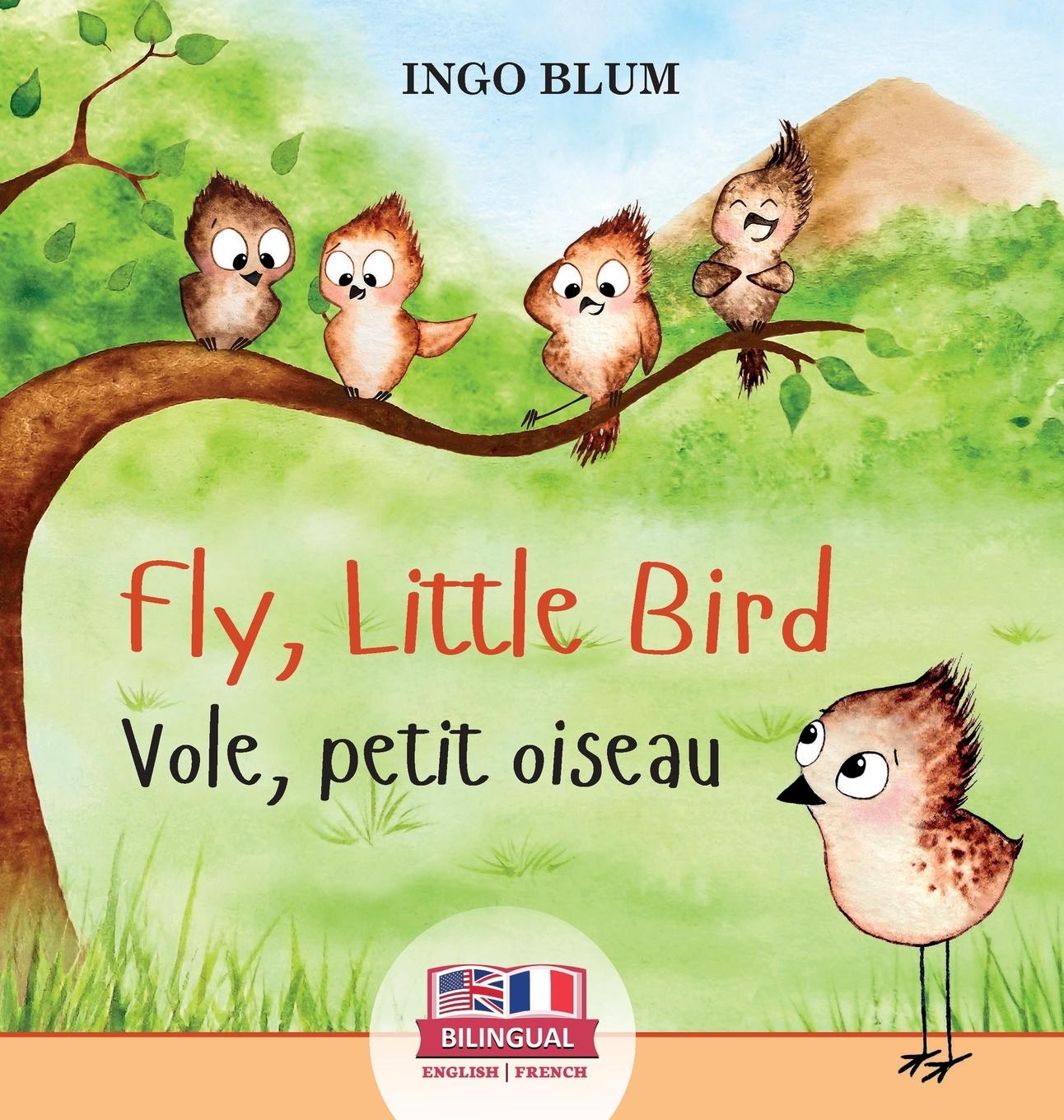 Cover: 9783947410552 | Fly, Little Bird - Vole, petit oiseau | Ingo Blum | Buch | Gebunden