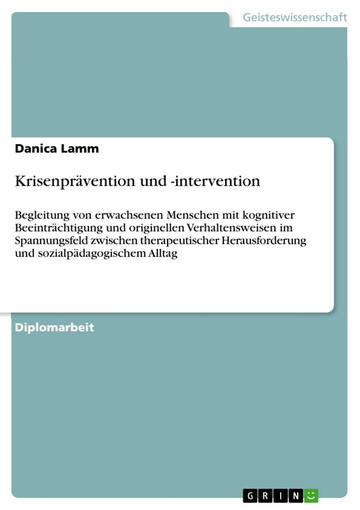 Cover: 9783656467977 | Krisenprävention und -intervention | Danica Lamm | Taschenbuch | 64 S.