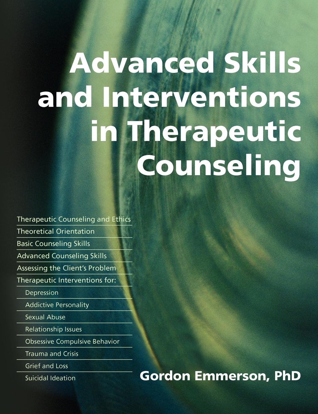 Cover: 9781845900175 | Advanced Skills and Interventions in Therapeutic Counseling | Emmerson