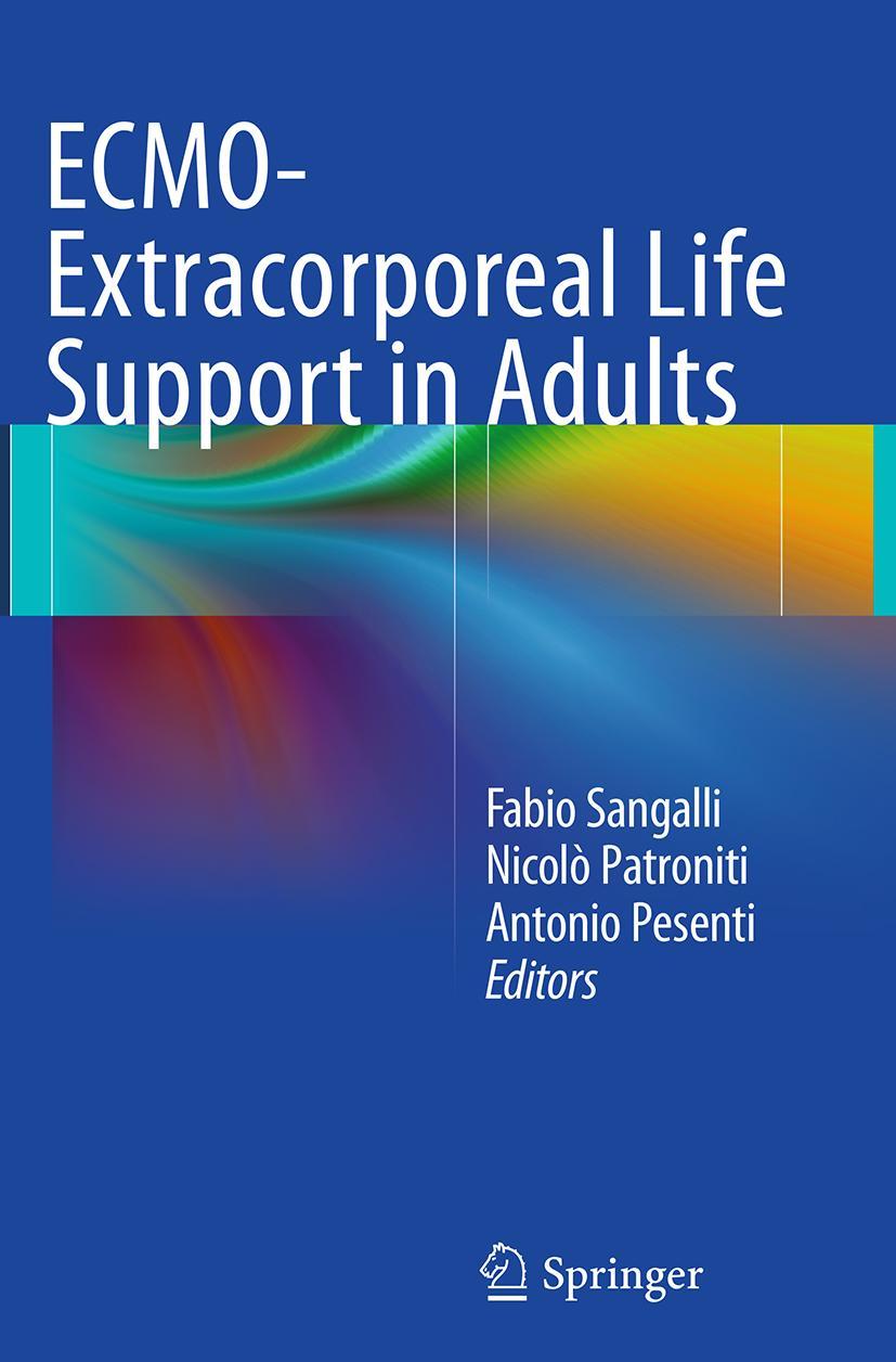 Cover: 9788847058514 | ECMO-Extracorporeal Life Support in Adults | Fabio Sangalli (u. a.)