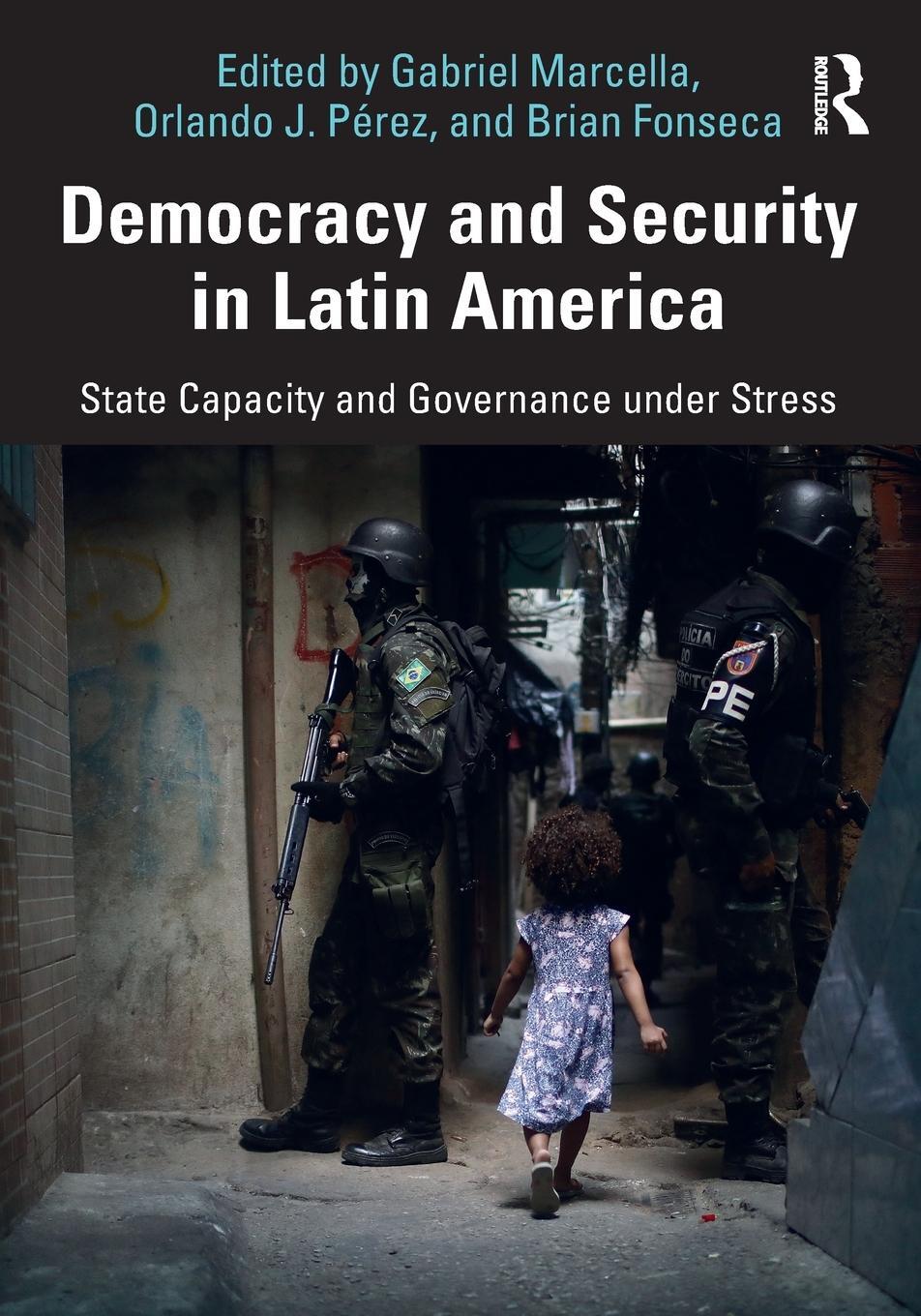 Cover: 9780367260538 | Democracy and Security in Latin America | Gabriel Marcella (u. a.)