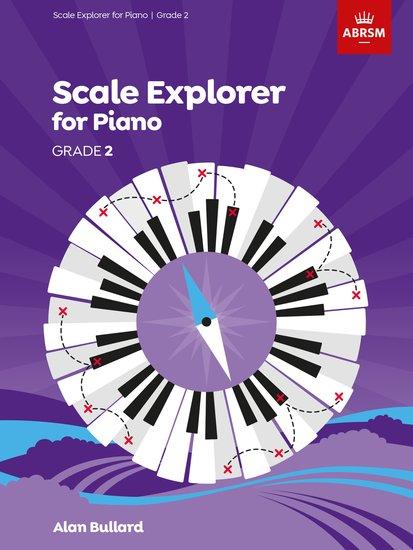 Cover: 9781848498600 | Scale Explorer for Piano, Grade 2 | Alan Bullard | Broschüre | Buch