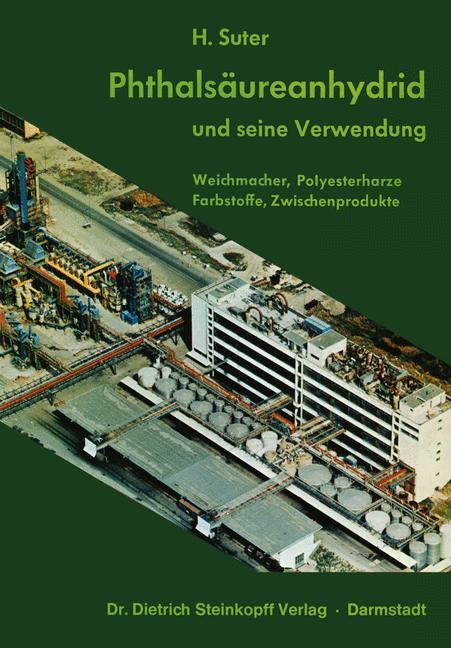 Cover: 9783642511042 | Phthalsäureanhydrid und Seine Verwendung | H. Suter | Taschenbuch