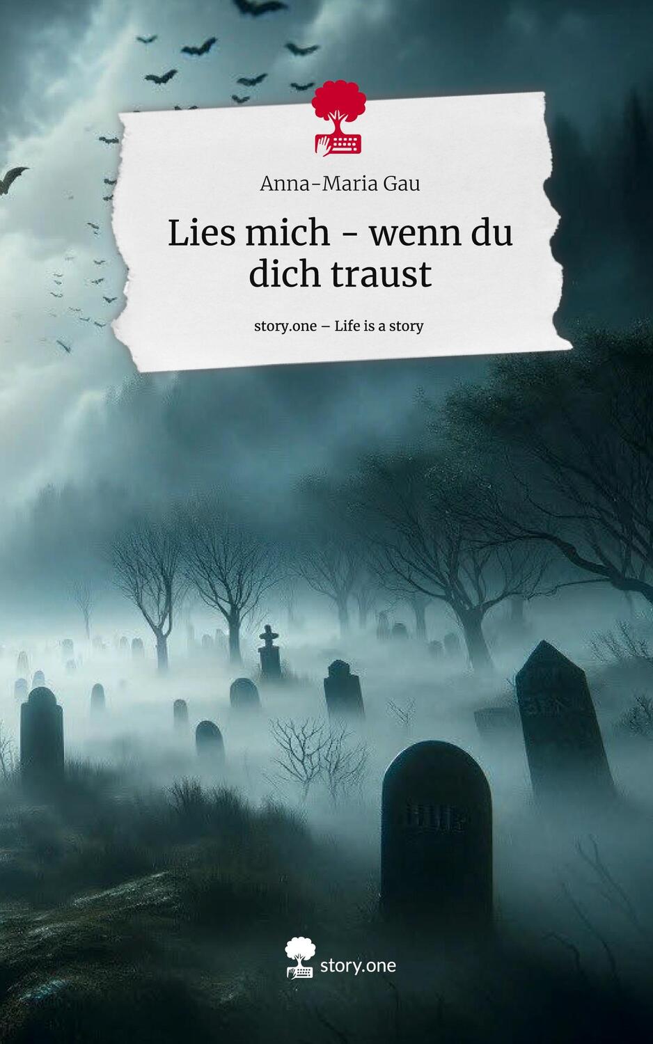 Cover: 9783711523266 | Lies mich - wenn du dich traust. Life is a Story - story.one | Gau