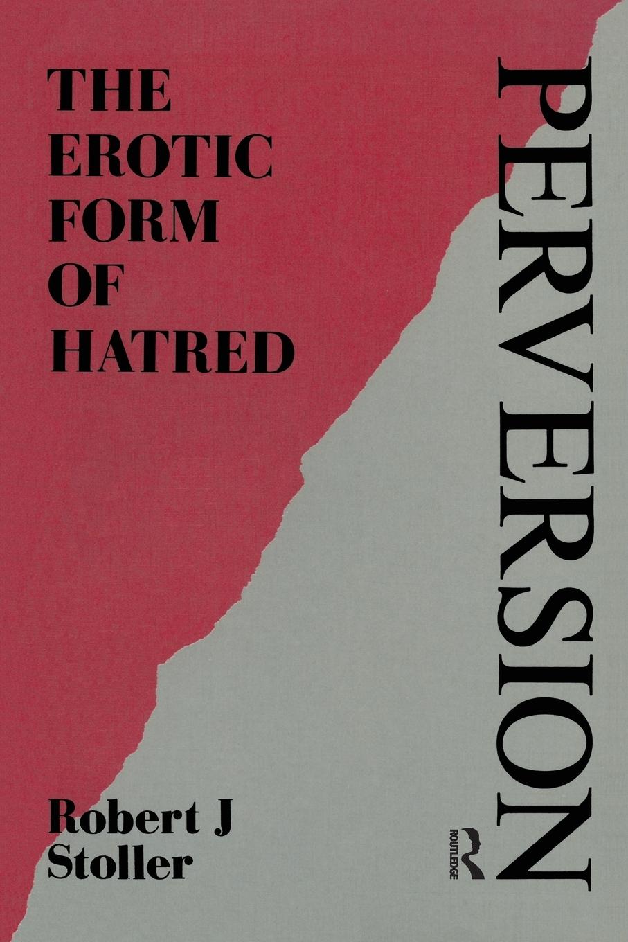 Cover: 9780946439201 | Perversion | The Erotic Form of Hatred | Robert J. Stoller | Buch