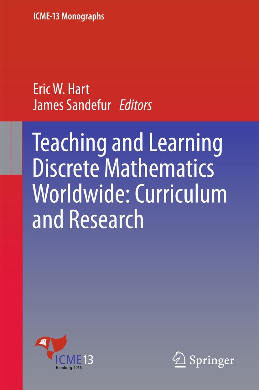 Cover: 9783319703077 | Teaching and Learning Discrete Mathematics Worldwide: Curriculum...