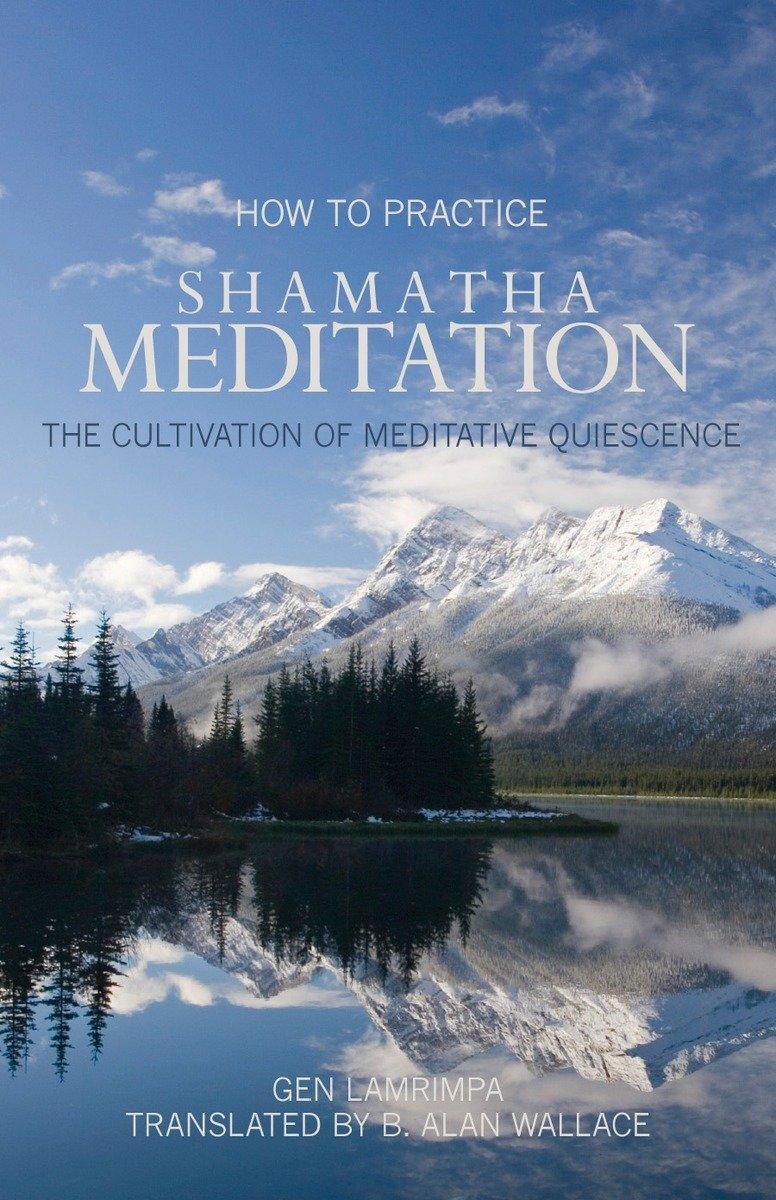 Cover: 9781559393843 | How to Practice Shamatha Meditation | Gen Lamrimpa | Taschenbuch