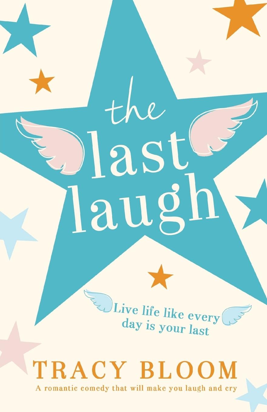 Cover: 9781786812926 | The Last Laugh | A romantic comedy that will make you laugh and cry