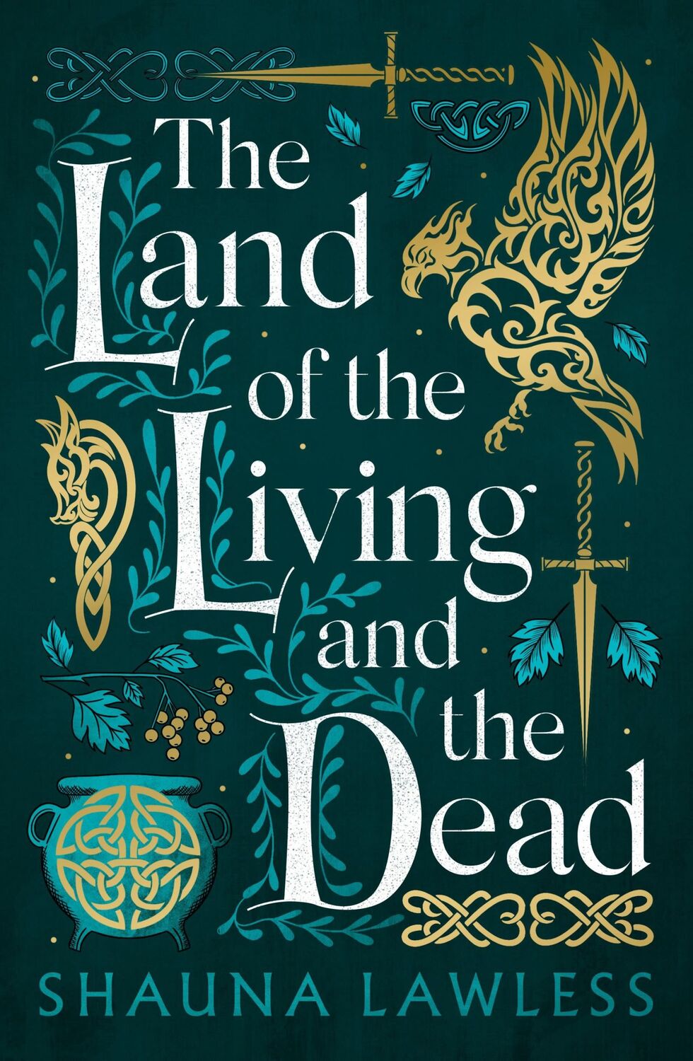 Cover: 9781803282725 | The Land of the Living and the Dead | Shauna Lawless | Buch | Englisch