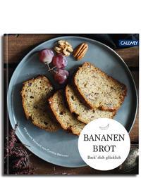 Cover: 9783766725110 | Bananenbrot | Back dich glücklich | Buch | 144 S. | Deutsch | 2020