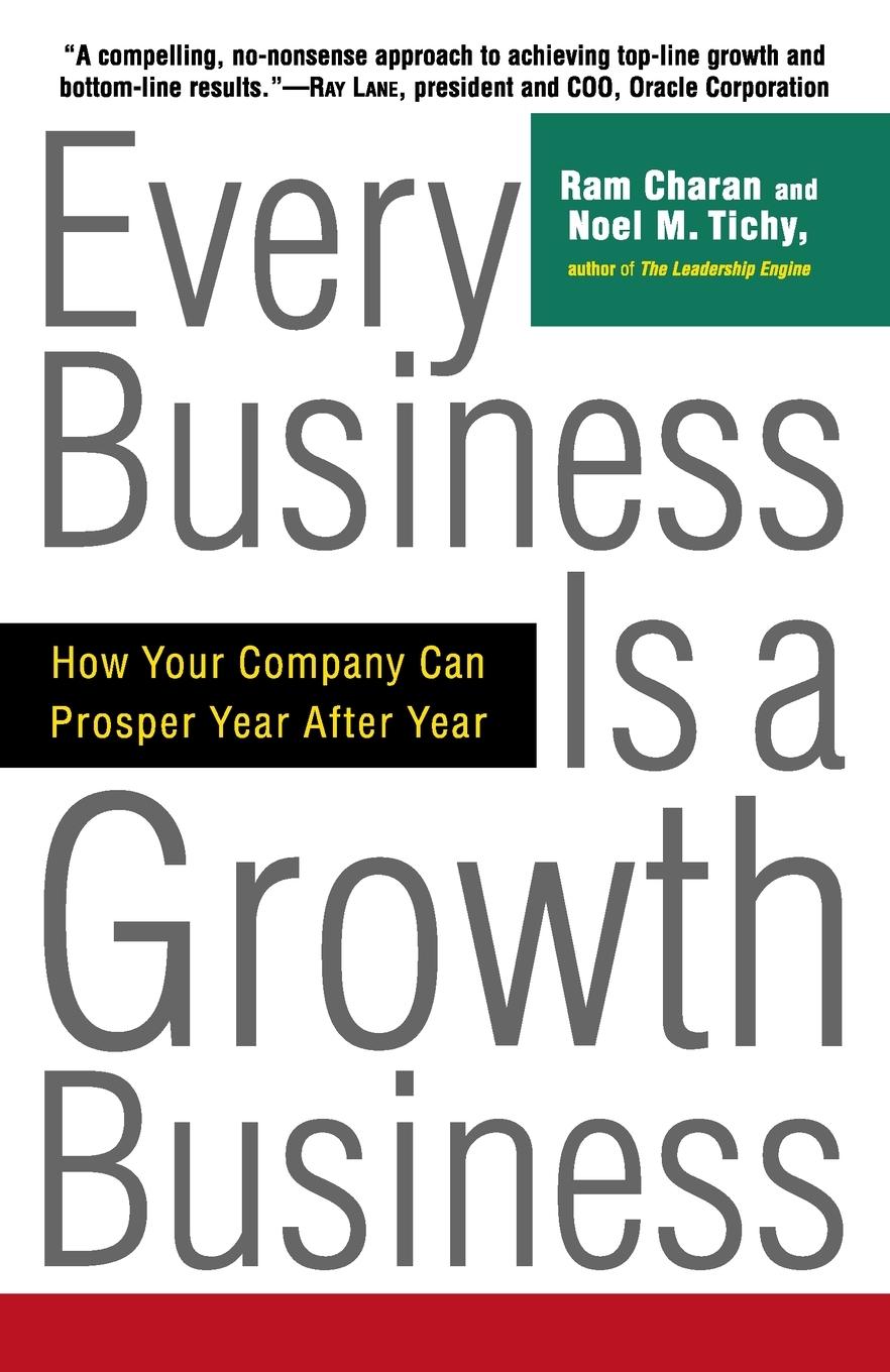 Cover: 9780812933055 | Every Business Is a Growth Business | Ram Charan (u. a.) | Taschenbuch