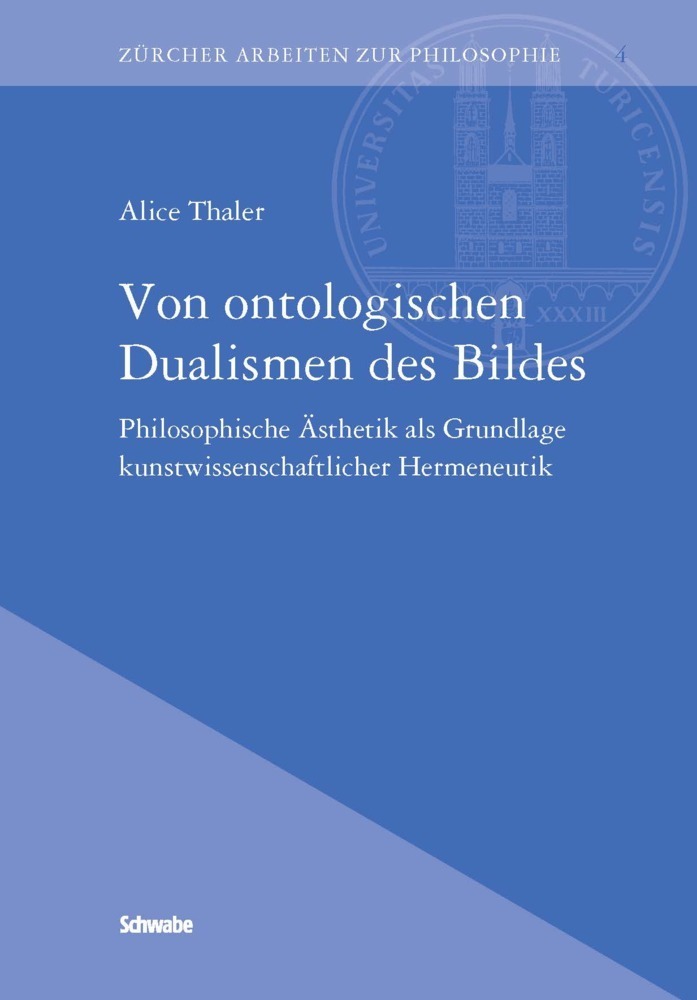 Cover: 9783796533877 | Von ontologischen Dualismen des Bildes | Alice Thaler | Buch | 417 S.