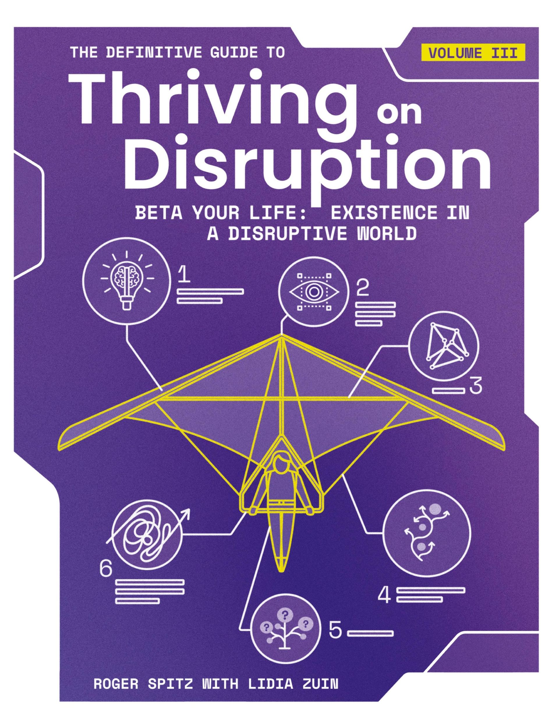 Cover: 9781955110044 | The Definitive Guide to Thriving on Disruption | Roger Spitz (u. a.)