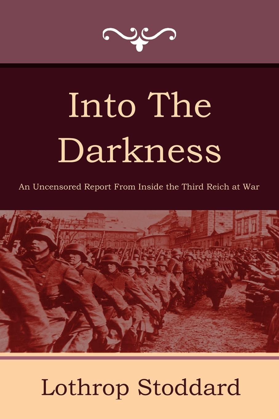 Cover: 9781604444414 | Into the Darkness | Lothrop Stoddard | Taschenbuch | Paperback | 2011