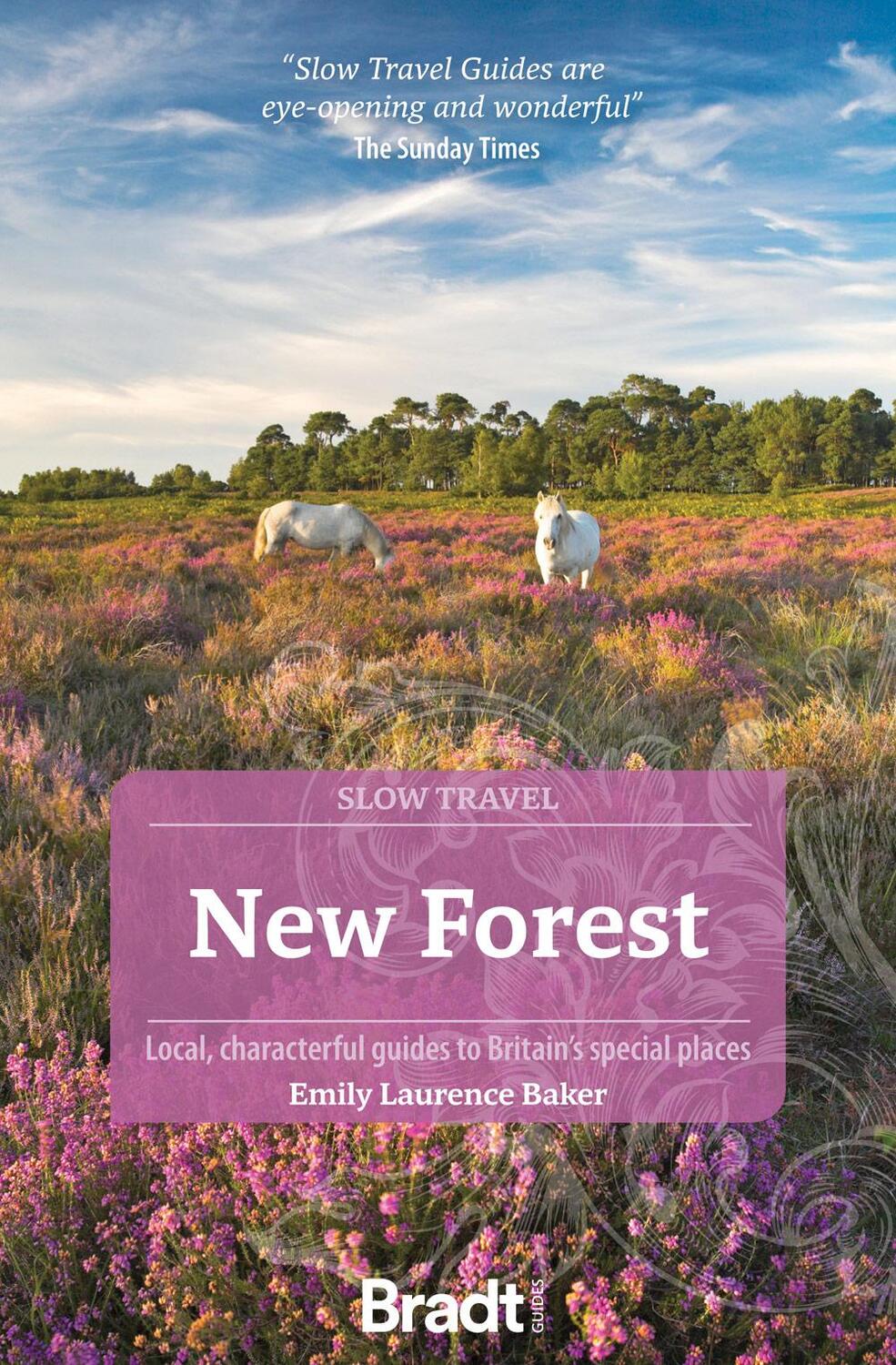 Cover: 9781804690482 | New Forest (Slow Travel) | Emily Laurence Baker | Taschenbuch | 2023