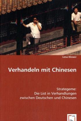 Cover: 9783639031195 | Verhandeln mit Chinesen | Lena Klewer | Taschenbuch | Deutsch