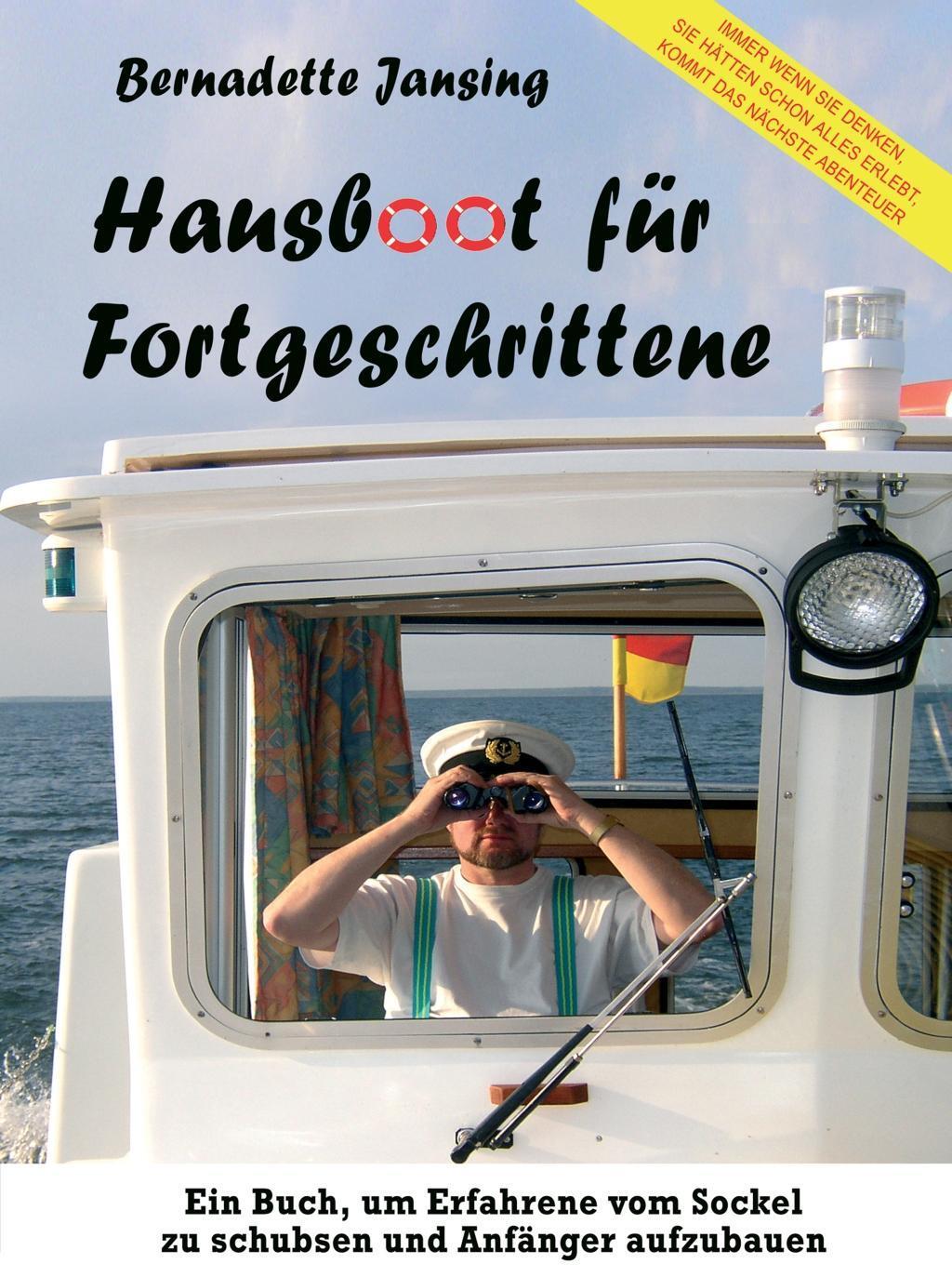 Cover: 9783933305350 | Hausboot für Fortgeschrittene | Mit Pénichettes aller Arten unterwegs