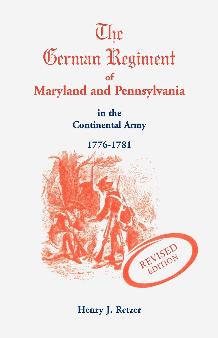 Cover: 9781585492022 | German Regiment of Maryland and Pennsylvania | Henry J. Retzer | Buch